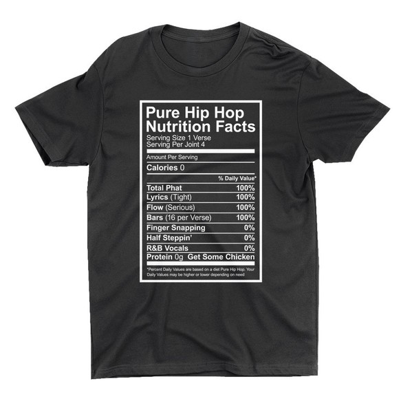 Shelbyvertula Other - Hip Hop Nutrition Facts Shirt